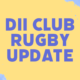 DII Club Rugby Update