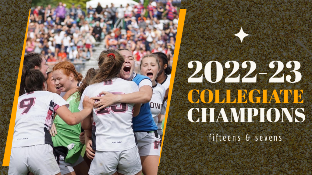 Women’s College Rugby 7s & 15s Champions 202223 The Rugby Breakdown